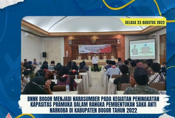 BNNK Bogor Menjadi Narasumber Pada Kegiatan Peningkatan Kapasitas Pramuka Dalam Rangka Pembentukan Saka Anti Narkoba di Kabupaten Bogor Tahun 2022
