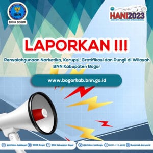 LAPORKAN PENYALAHGUNAAN NARKOBA !